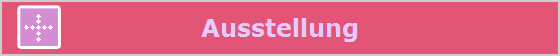 Ausstellung